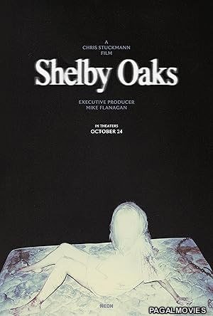 Shelby Oaks (2025) Full Movie